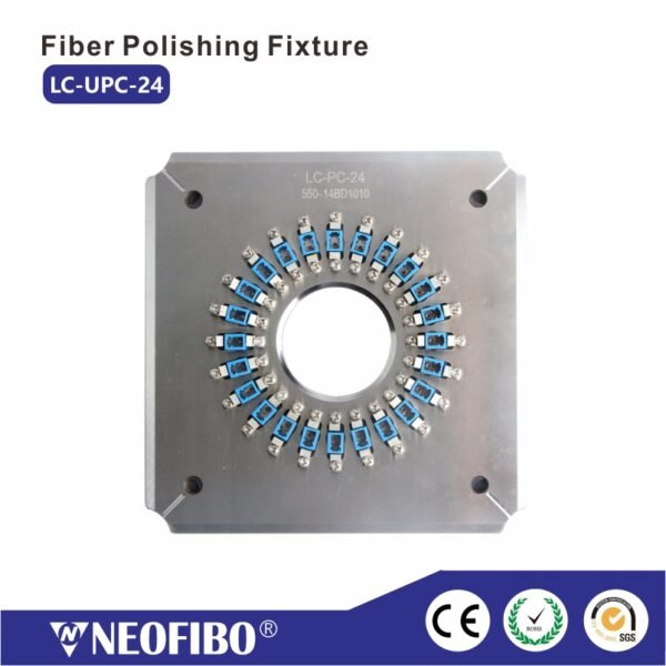 Neofibo LC-UPC-24 optic fiber cable polishing jig – Shenzhen Neofibo ...